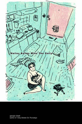 Hailey Bailey Wins the Daily (Hardback)