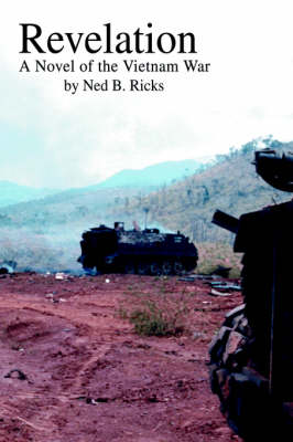 Revelation: A Novel of the Vietnam War (Hardback)