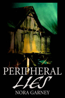 Peripheral Lies (Hardback)