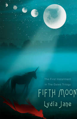 Fifth Moon: The First Installment in the Gates Trilogy (Hardback)
