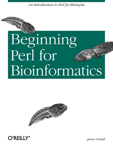 Beginning Perl for Bioinformatics (Paperback)