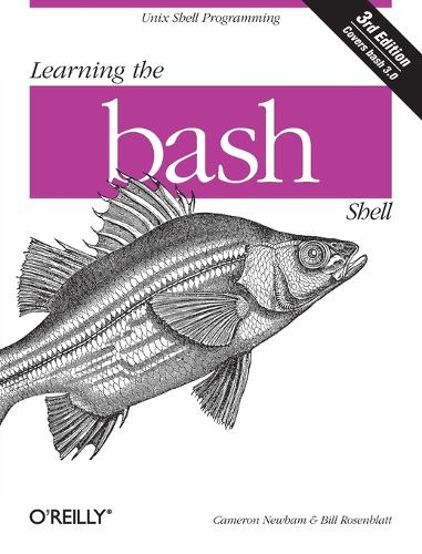 Learning the Bash Shell 3e (Paperback)