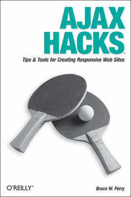 Ajax Hacks (Paperback)