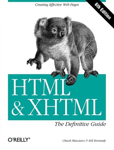 HTML and XHTML: The Definitive Guide (Paperback)