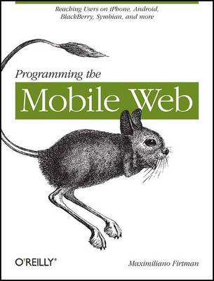 Programming the Mobile Web (Paperback)