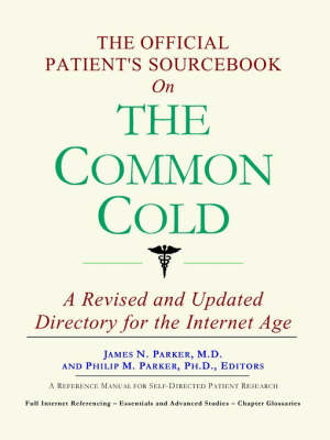 The Official Patient's Sourcebook on the Common Cold (Paperback)