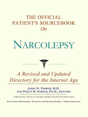 The Official Patient's Sourcebook on Narcolepsy (Paperback)