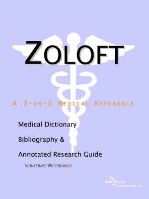 Zoloft - A Medical Dictionary, Bibliography, and Annotated Research Guide to Internet References (Paperback)