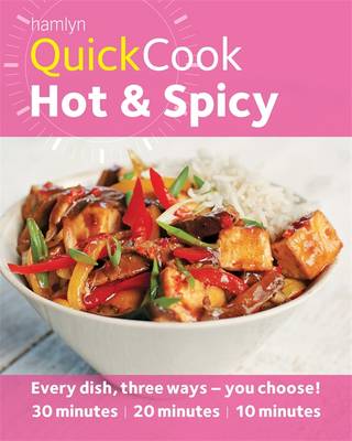 Hamlyn QuickCook: Hot & Spicy (Paperback)