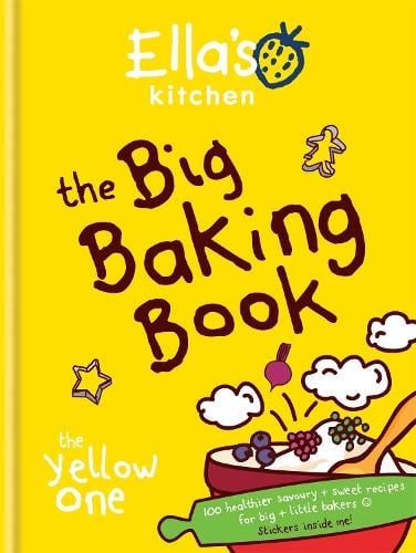 Ella's Kitchen: The Big Baking Book (Hardback)
