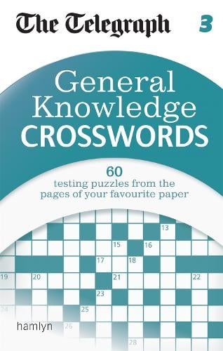 The Telegraph: General Knowledge Crosswords 3 - The Telegraph Puzzle Books (Paperback)