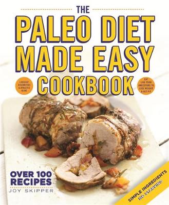 The Paleo Diet Made Easy Cookbook (Paperback)