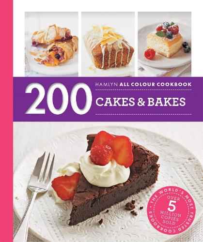 Hamlyn All Colour Cookery: 200 Cakes & Bakes: Hamlyn All Colour Cookbook - Hamlyn All Colour Cookery (Paperback)