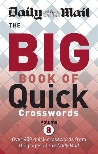 daily-mail-big-book-of-quick-crosswords-volume-8-by-daily-mail