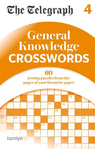 The Telegraph: General Knowledge Crosswords 4 - The Telegraph Puzzle Books (Paperback)