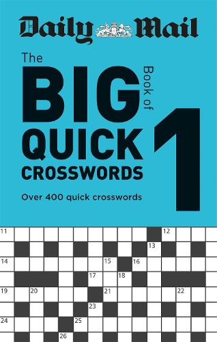 Daily Mail Big Book of Quick Crosswords Volume 1 - The Daily Mail Puzzle Books (Paperback)