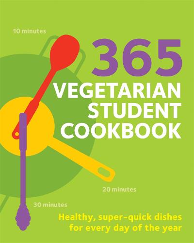 365 Vegetarian Student Cookbook - Hamlyn Quick Cooks (Paperback)