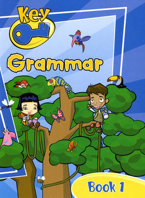 Key Grammar Pupil Book 1 - KEY GRAMMAR (Paperback)