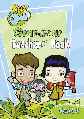 Key Grammar Teachers' Handbook 4 - KEY GRAMMAR (Paperback)