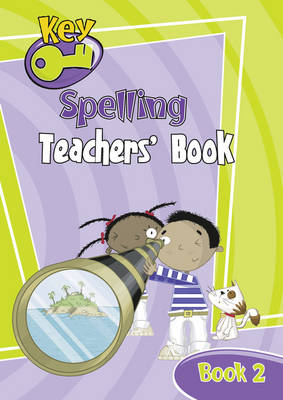Key Spelling Teachers' Handbook 2 - KEY SPELLING (Paperback)