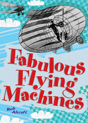Pocket Facts Year 4: Fabulous Flying Machines - POCKET READERS NONFICTION (Paperback)