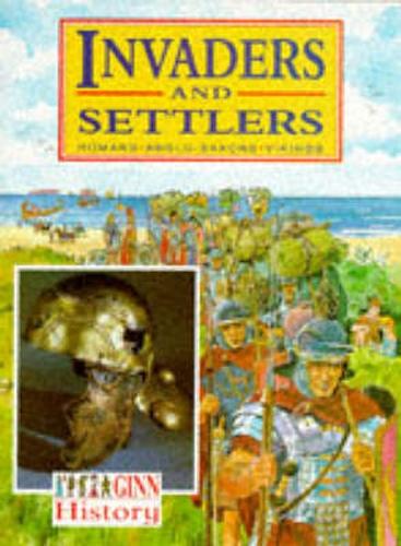 Ginn History :Key Stage 2 : Invaders And Settlers :Pupil Book - NEW GINN HISTORY (Paperback)