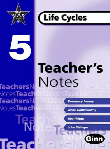 New Star Science Yr5/P6 Life Cycles Teacher Notes - STAR SCIENCE NEW EDITION (Spiral bound)