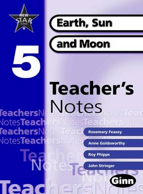 New Star Science Yr5/P6 Sun And Moon Teacher Notes - STAR SCIENCE NEW EDITION (Spiral bound)