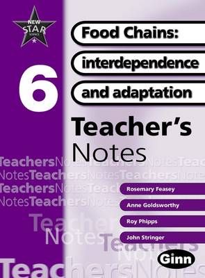 New Star Science Yr 6/P7 Food Chains Teacher Notes - STAR SCIENCE NEW EDITION (Spiral bound)