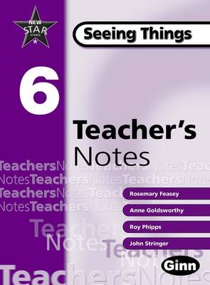New Star Science Yr 6/P7 Seeing Things Teacher Notes - STAR SCIENCE NEW EDITION (Spiral bound)