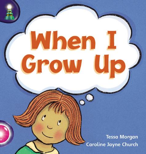 Lighthouse Reception Pink B: When I Grow Up - LIGHTHOUSE (Paperback)