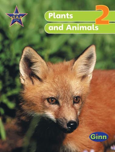 New Star Science Y2/P3 Plants and Animals Pupil's Book - STAR SCIENCE NEW EDITION (Paperback)
