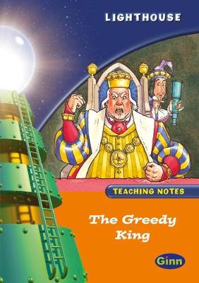 Lighthouse Orange Greedy Kings Teachers Notes - LIGHTHOUSE (Paperback)
