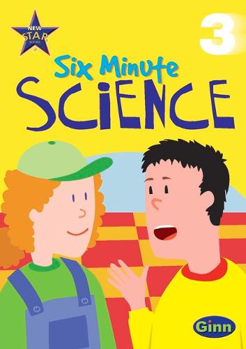 New Star Science Six Minute Science Yr3/P4: Activities - STAR SCIENCE NEW EDITION (Paperback)