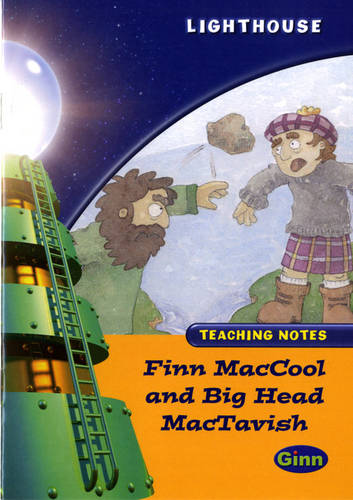Lighthouse Gold Level: Finn MacCool And Big Head MacTavish Teaching Notes - LIGHTHOUSE (Paperback)