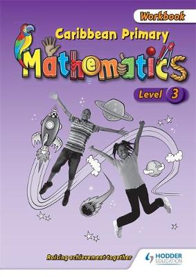 Caribbean Primary Mathematics Level 3 Workbook (Paperback)