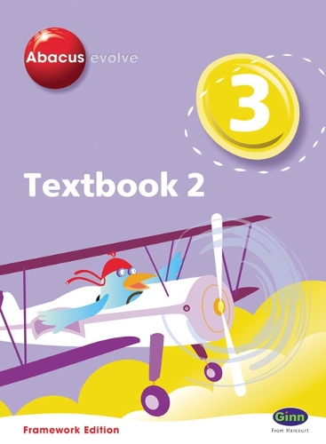 Abacus Evolve Year 3/P4: Textbook 2 Framework Edition - Abacus Evolve Fwk (2007) (Paperback)