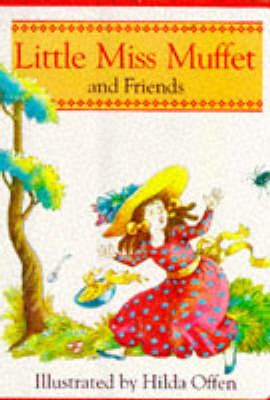 Little Miss Muffet and Friends (Board book)
