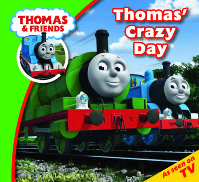 Thomas' Crazy Day - Thomas & Friends (Paperback)