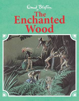 The Enchanted Wood Retro Illustrated by Enid Blyton | Waterstones