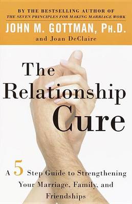 The Relationship Cure (Paperback)