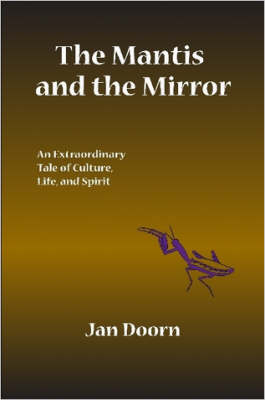 The Mantis and the Mirror (Paperback)