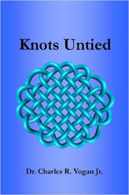Knots Untied (Paperback)