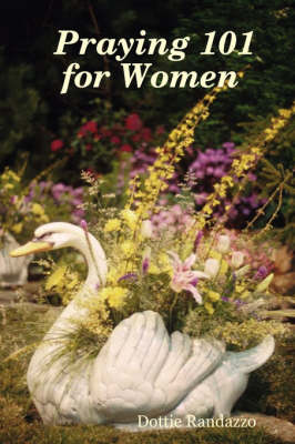 Praying 101 for Women (Paperback)