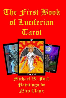 THE First Book of Luciferian Tarot (Hardback)