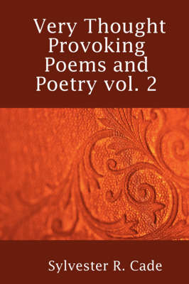 Very Thought Provoking Poems and Poetry Vol. 2 (Paperback)