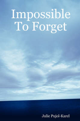 Impossible To Forget (Paperback)