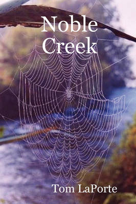 Noble Creek (Paperback)