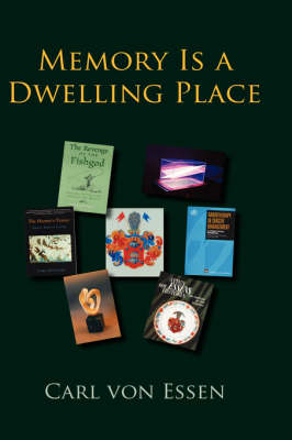 Memory Is a Dwelling Place (Hardback)