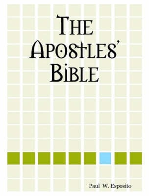The Apostles' Bible (Paperback)